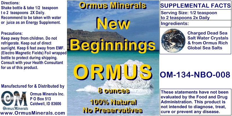 Ormus Minerals New Beginnings Ormus Ormus Minerals New Beginnings Ormus